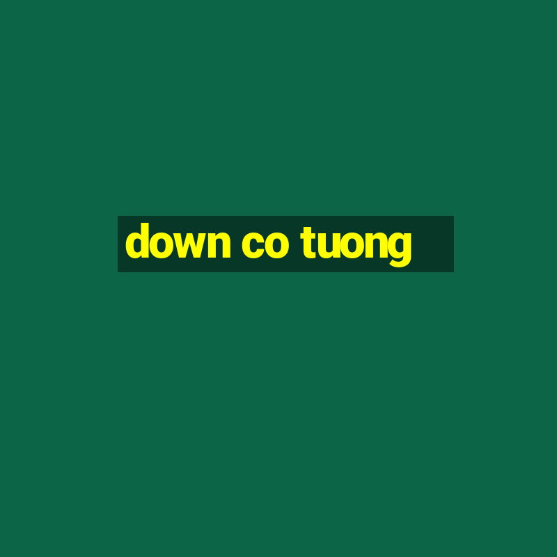 down co tuong