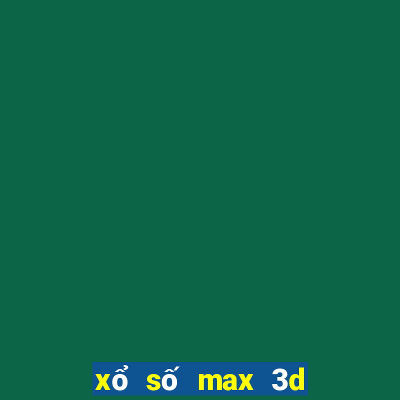 xổ số max 3d cách chơi