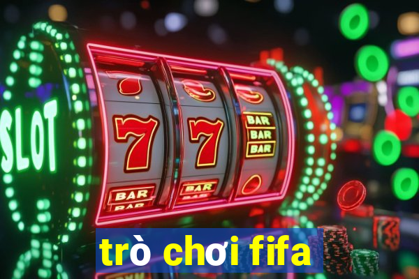 trò chơi fifa