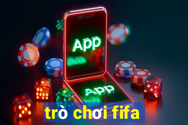 trò chơi fifa