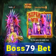 Boss79 Bet