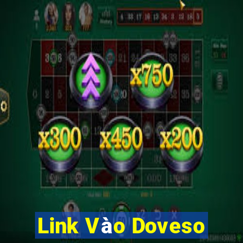 Link Vào Doveso