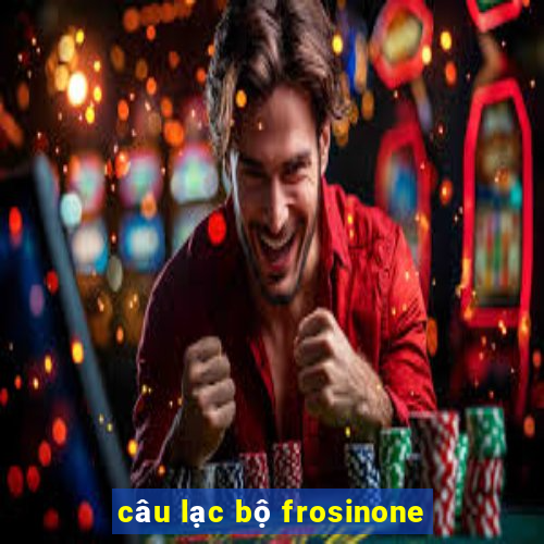 câu lạc bộ frosinone