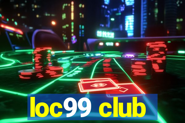 loc99 club