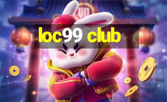 loc99 club