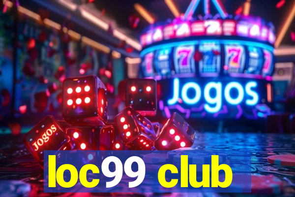 loc99 club