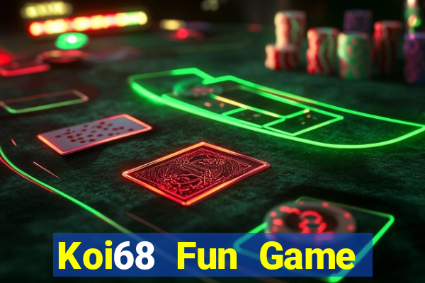 Koi68 Fun Game Bài Phỏm Đổi Thưởng