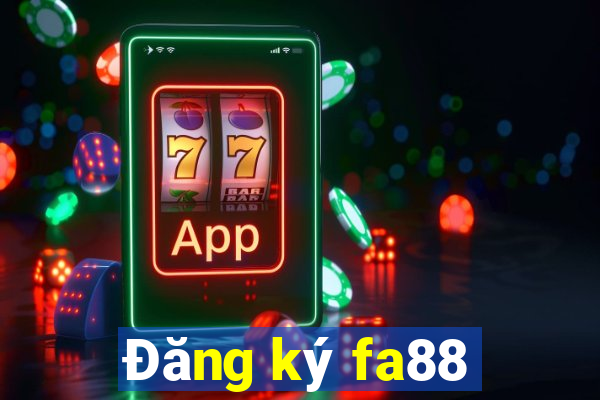 Đăng ký fa88