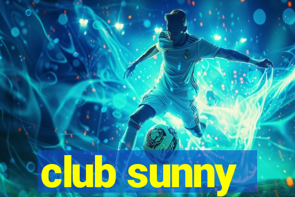 club sunny