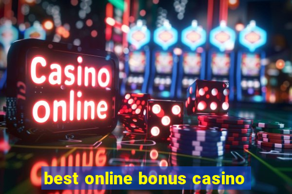 best online bonus casino