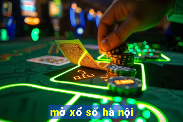 mở xổ số hà nội