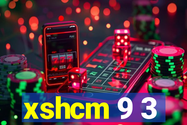 xshcm 9 3