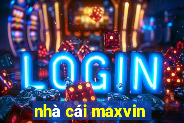 nhà cái maxvin