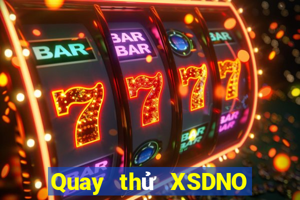 Quay thử XSDNO ngày 21