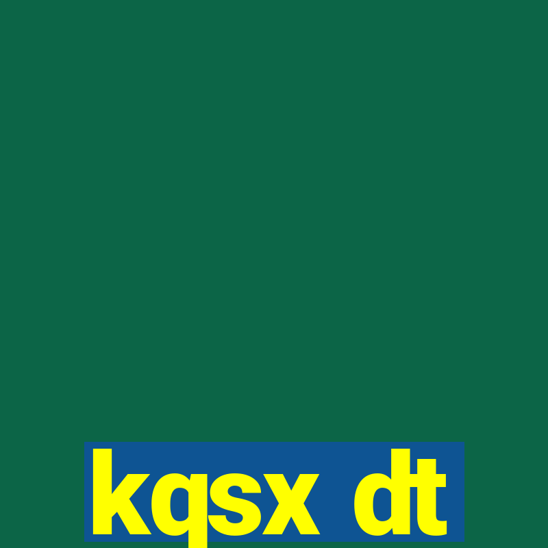 kqsx dt