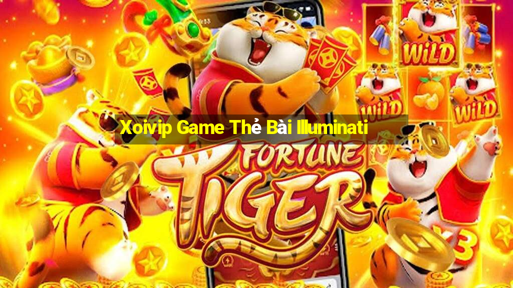 Xoivip Game Thẻ Bài Illuminati