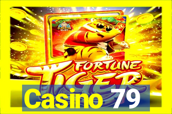 Casino 79