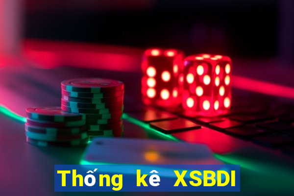 Thống kê XSBDI Thứ 3