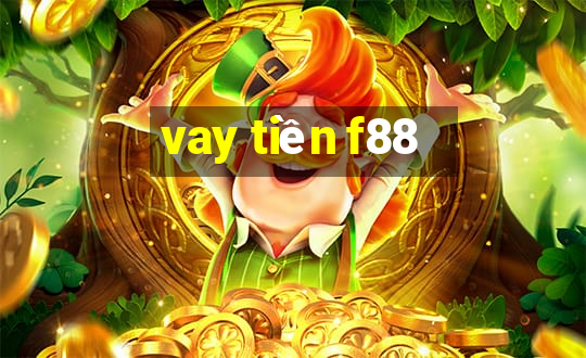 vay tiền f88