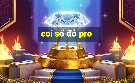 coi sổ đỏ pro