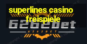 superlines casino freispiele