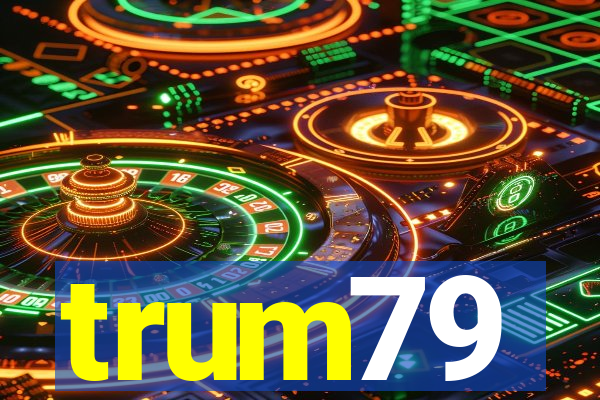 trum79