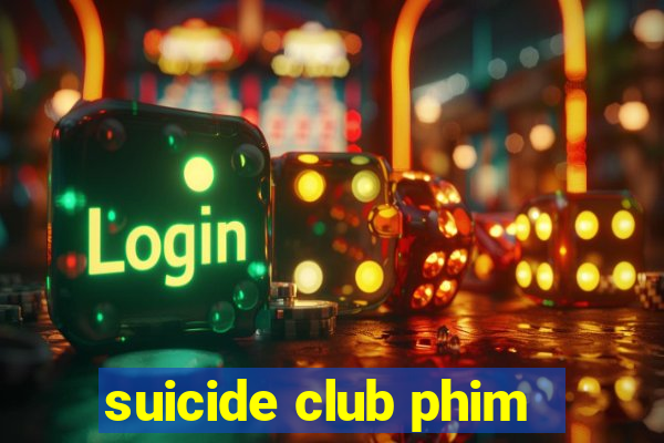 suicide club phim