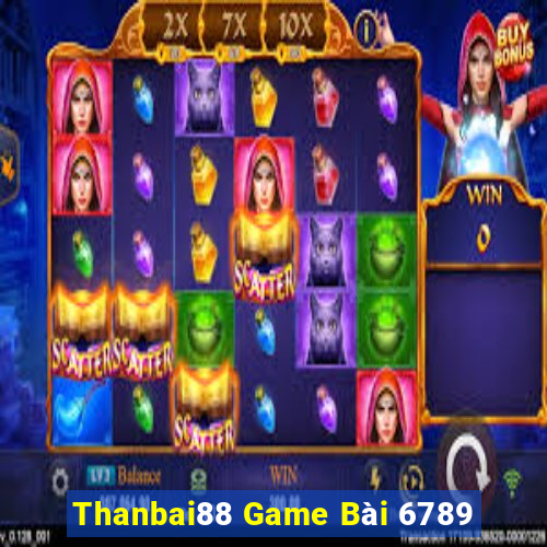 Thanbai88 Game Bài 6789