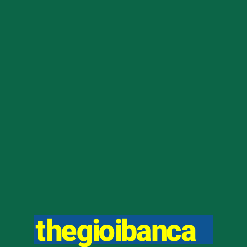 thegioibanca