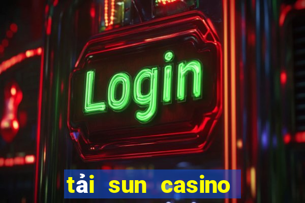 tải sun casino cho iphone