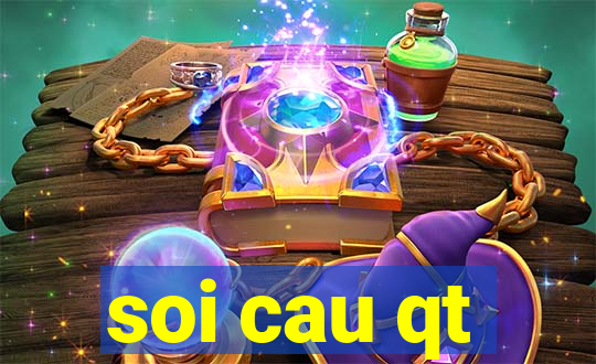 soi cau qt