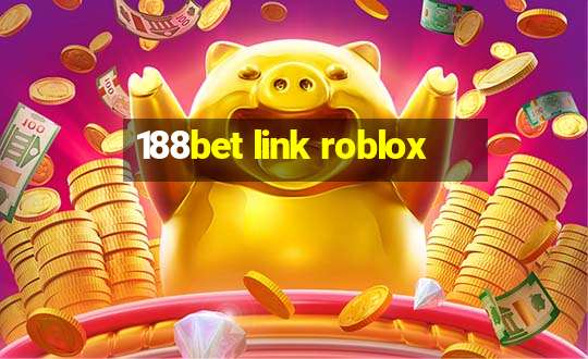 188bet link roblox