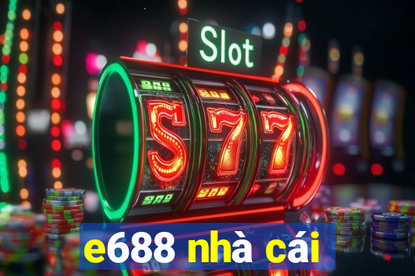 e688 nhà cái