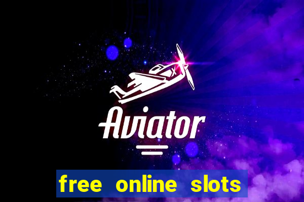 free online slots with bonuses