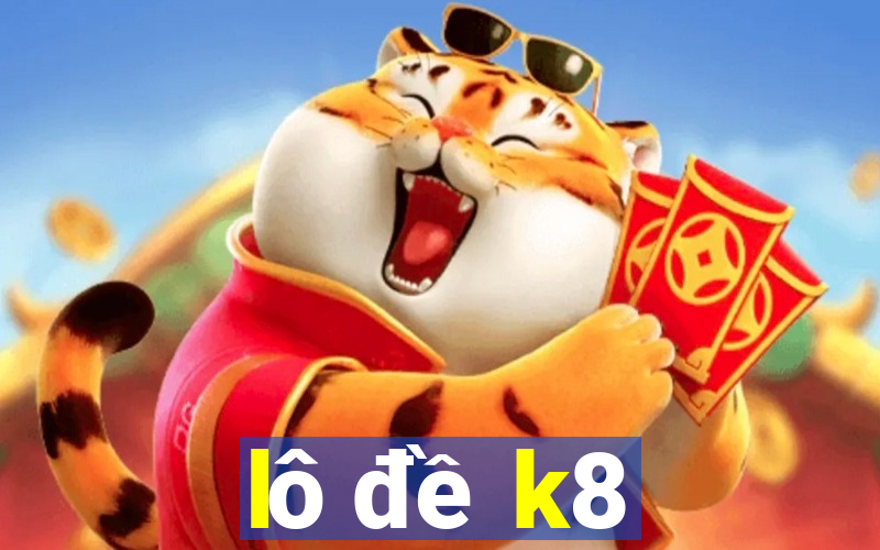 lô đề k8