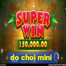 do choi mini