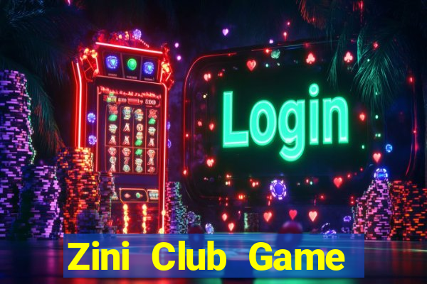 Zini Club Game Bài Qq