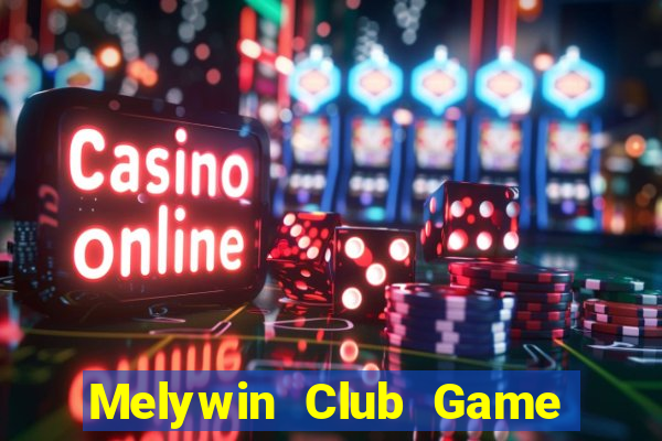 Melywin Club Game Bài Fa88 Apk