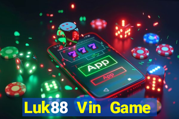 Luk88 Vin Game Bài Xì Dách