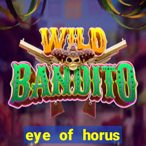 eye of horus online slot