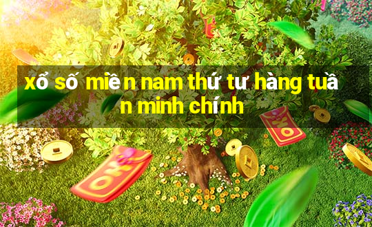 xổ số miền nam thứ tư hàng tuần minh chính