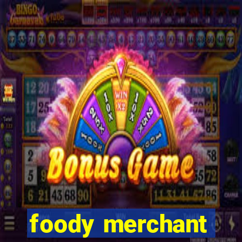 foody merchant