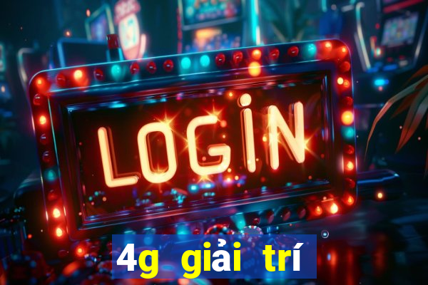 4g giải trí Việt nam