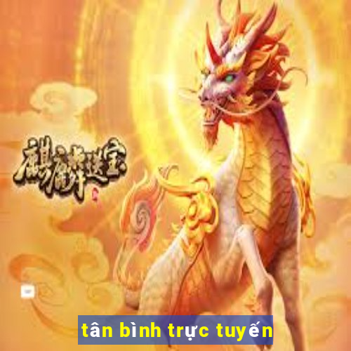 tân bình trực tuyến