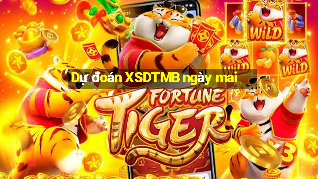 Dự đoán XSDTMB ngày mai