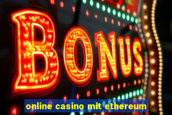 online casino mit ethereum