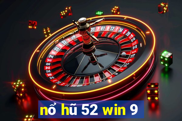 nổ hũ 52 win 9