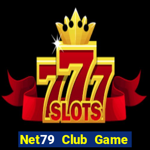 Net79 Club Game Bài Offline Cho Pc