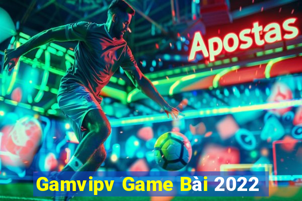 Gamvipv Game Bài 2022