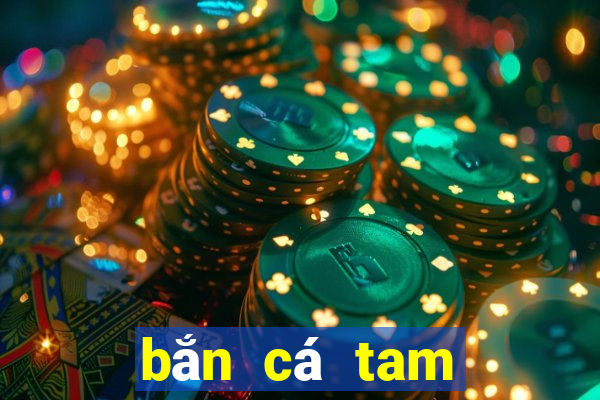 bắn cá tam thái tử